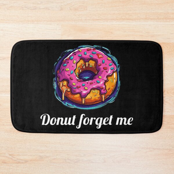 Item preview, Delicious Pink Glazed Donut - "Donut Forget Me" designed and sold by SADStyleDesigns.