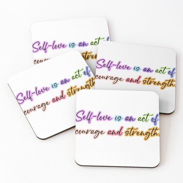 Item preview, Self-love is an act of courage and strength. designed and sold by AsolsArts.