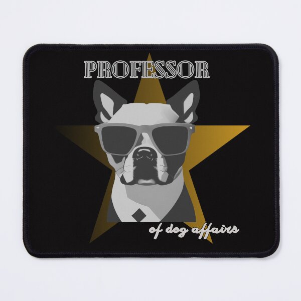 Item preview, professor of dog affairs designed and sold by MacLis.