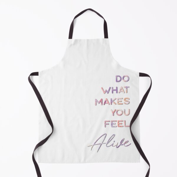 Item preview, Do what makes you feel alive designed and sold by Aakanksha97.