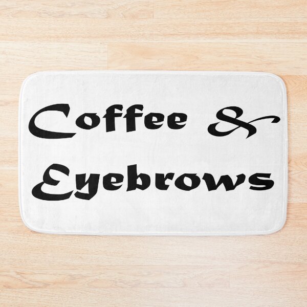 Item preview, Coffee & Eyebrows designed and sold by Moonfy.