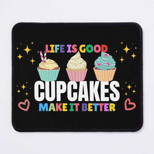 Item preview, Life is Better with Cupcakes designed and sold by awesome-perky.