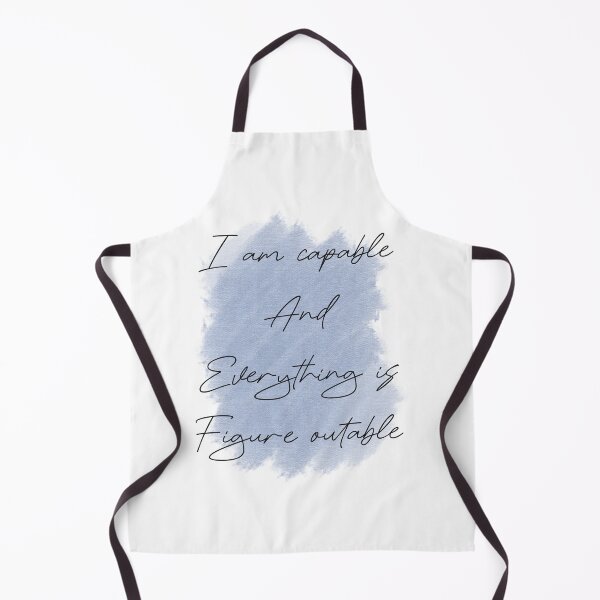 Item preview, I am capable and everything is figure outable designed and sold by Aakanksha97.