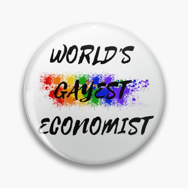 Item preview, World's Gayest Economist designed and sold by LuckyKermit.