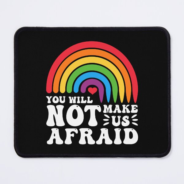 Item preview, You Will Not Make Us Afraid LGBTQ Pride Equality  designed and sold by Designer-Girl.