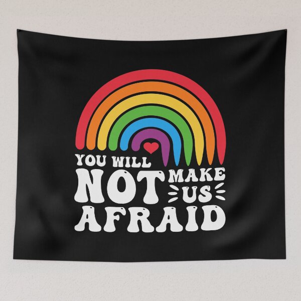 Item preview, You Will Not Make Us Afraid LGBTQ Pride Equality  designed and sold by Designer-Girl.