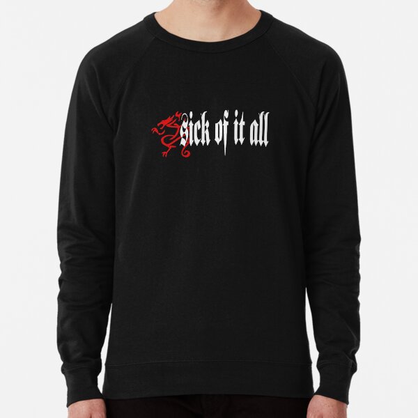 Sick of sales it all sweatshirt