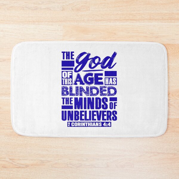 Item preview, 2 Corinthians 4:4 The god Of This Age Has Blinded The Minds Of Unbelievers designed and sold by plushism.