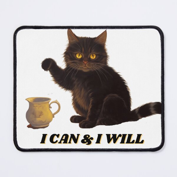 Item preview, I Can & I Will : Funny Cat Graphic designed and sold by MTJ-Mushrooms.