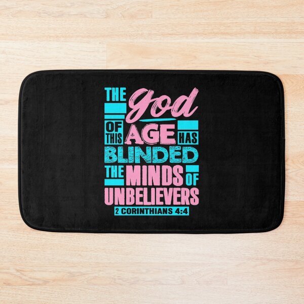 Item preview, 2 Corinthians 4:4 The god Of This Age Has Blinded The Minds Of Unbelievers designed and sold by plushism.