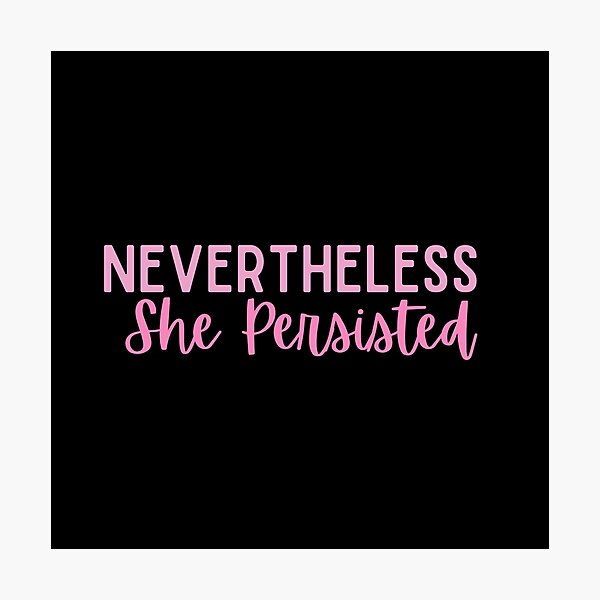 Item preview, Nevertheless She Persisted designed and sold by StickerSparkle.