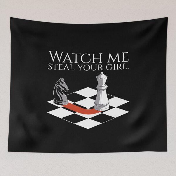 Item preview, Funny Chess Player - Watch Me Steal Your Girl designed and sold by Styrman.