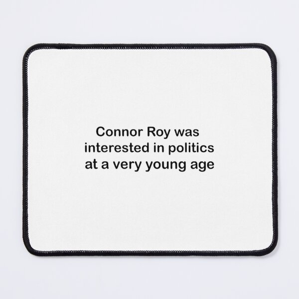 Item preview, Connor Roy was interested in politics at a very young age(1) designed and sold by farleylovell.