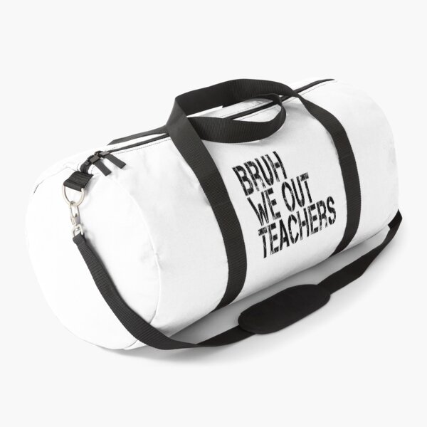 Item preview, Bruh  We Out  Teachers designed and sold by jkrphoto.