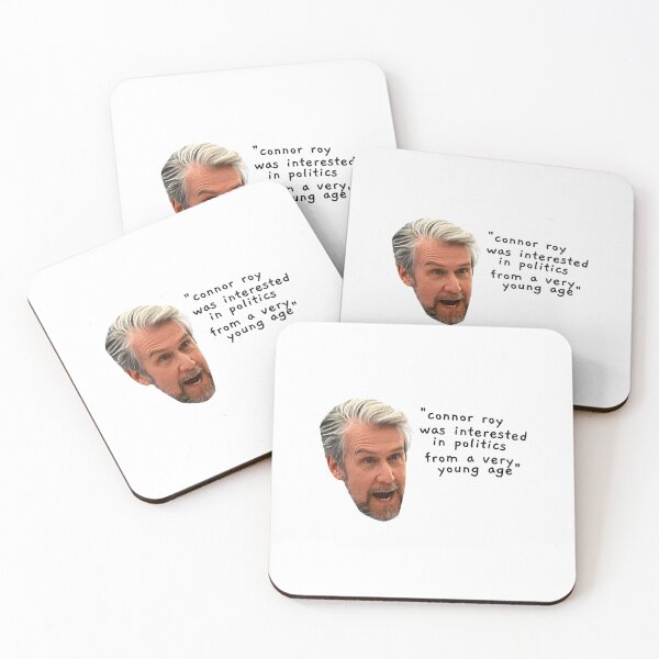 Item preview, connor roy was interested in politics from a very young age  designed and sold by farleylovell.