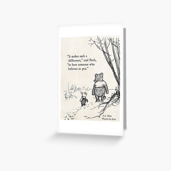 Winnie the Pooh, AA Milne, It Makes such a Difference Greeting Card