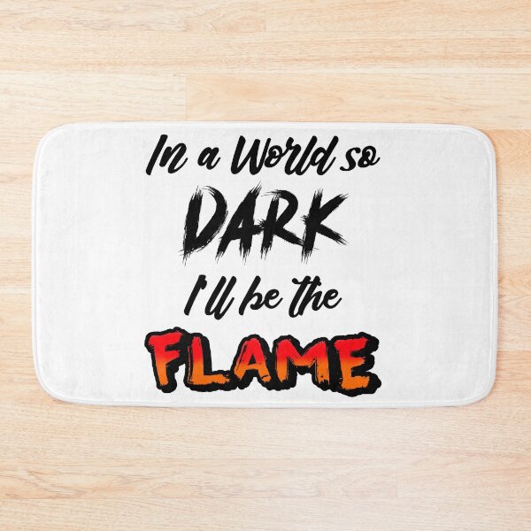 Item preview, I will be the Flame designed and sold by ScarletVault.