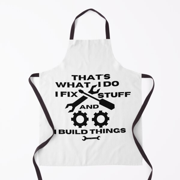Item preview, Thats What I Do I Fix Stuff And I Know Things Funny dad designed and sold by ExcitedMood.