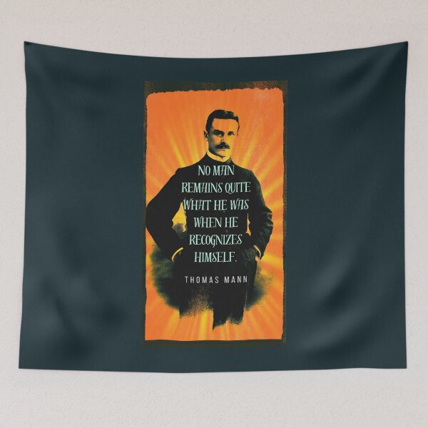 Item preview, Copy of Thomas Mann portrait and quote: No man remains quite what he was when he recognizes himself. designed and sold by artbleed.