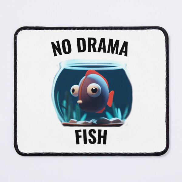 Item preview, No drama FISH - cute fish designed and sold by Ball-and-Match.