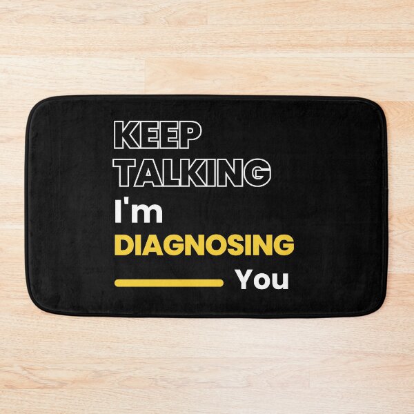 Item preview, Keep talking, I'm diagnosing you psychology  designed and sold by mu-art.