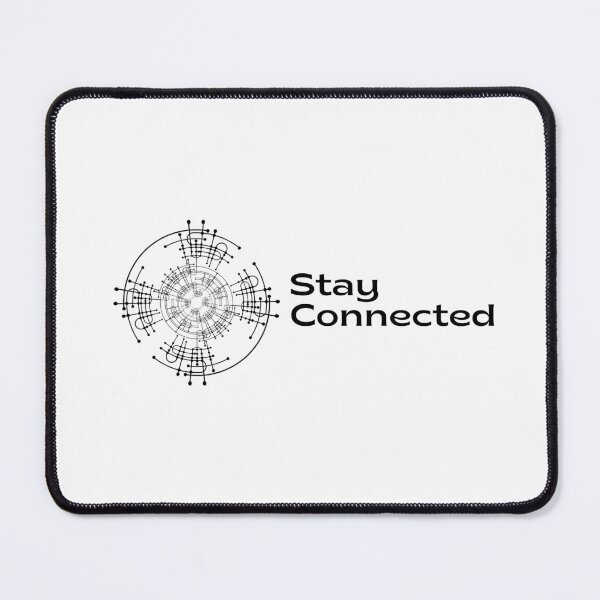 Item preview, Stay connected text design designed and sold by MPDesign84.