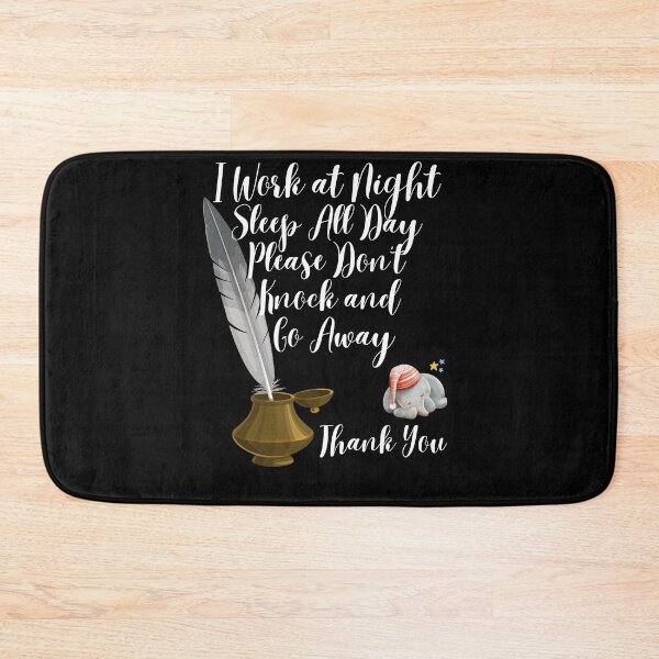 Item preview, I Work At Night Sleep All Day Please Don't Knock And Go Away Thank You designed and sold by 1970Russell.