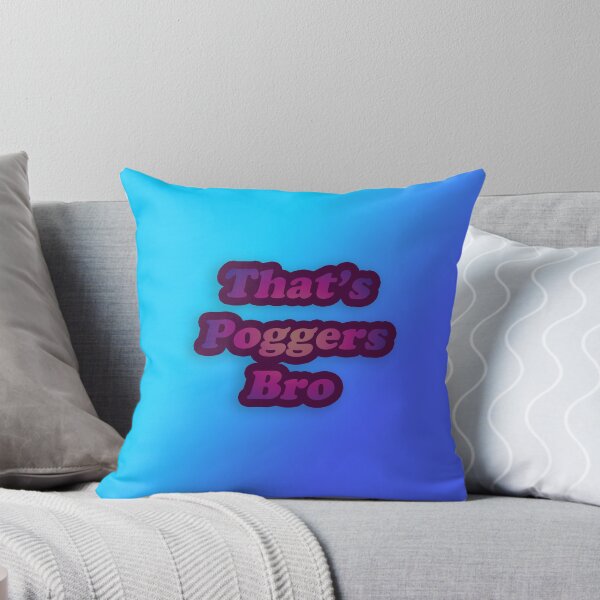 Item preview, That's Poggers Bro designed and sold by MVancoreArt.