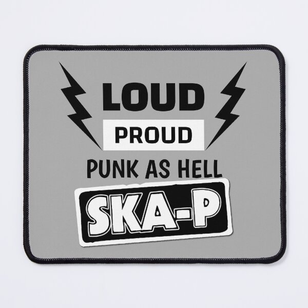 Item preview, Ska-P Loud, Proud, Punk as Hell designed and sold by UpNorthArts.