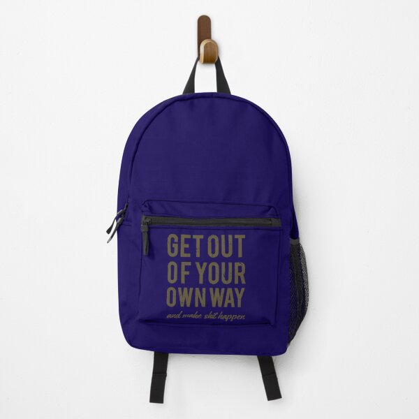 Item preview, Get out of your own way and make sh1t happen motivational inspirational quote designed and sold by gloriaparks98.
