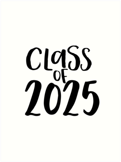 &quot;Class of 2025&quot; Art Print by randomolive | Redbubble