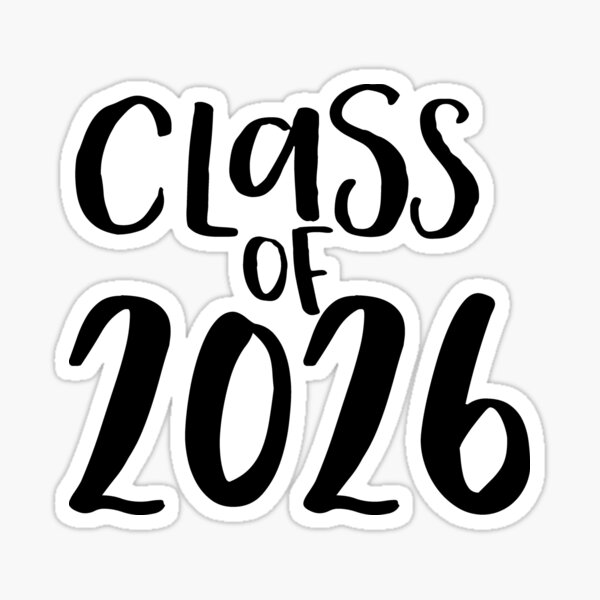 Class Of 2026 Sticker For Sale By Randomolive Redbubble 0388