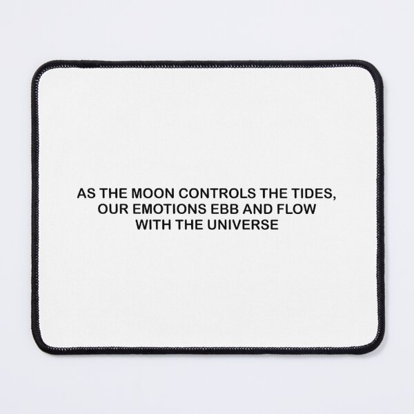 Item preview, As the moon controls the tides, our emotions ebb and flow with the universe. designed and sold by Absent-Visual.