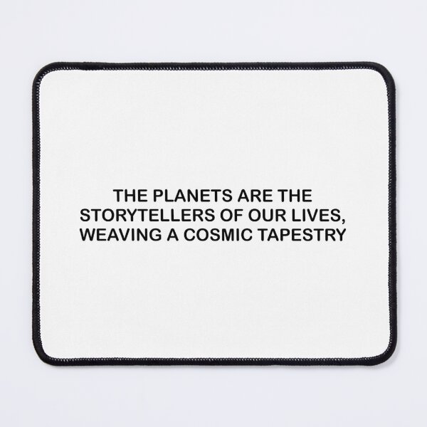 Item preview, The planets are the storytellers of our lives, weaving a cosmic tapestry designed and sold by Absent-Visual.