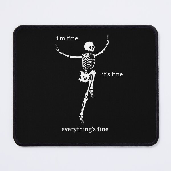 Item preview, Copy of Sassy Skeleton "I'm Fine" Funny Saying designed and sold by sassyskeleton.