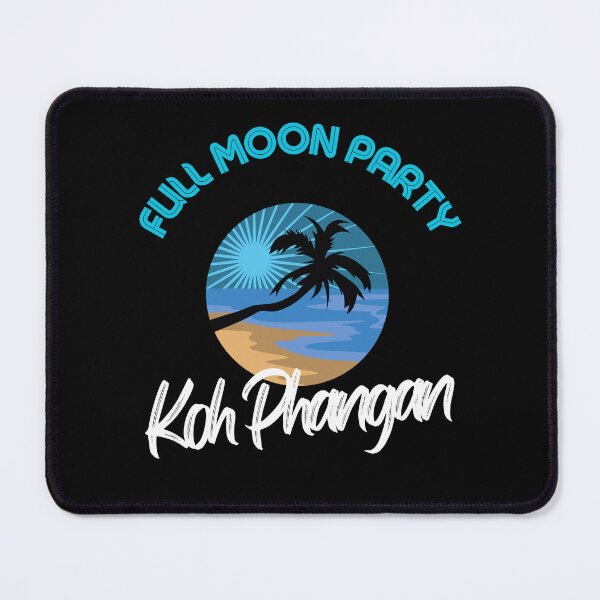 Item preview, Koh Phangan - Full Moon Party Design designed and sold by RektRepublic.