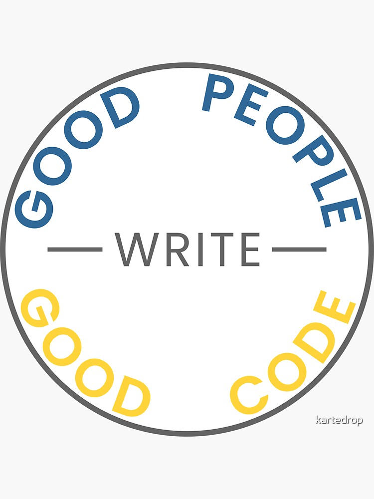 Thumbnail 3 of 3, Sticker, Good People Write Good Code - Python Edition Sticker designed and sold by kartedrop.