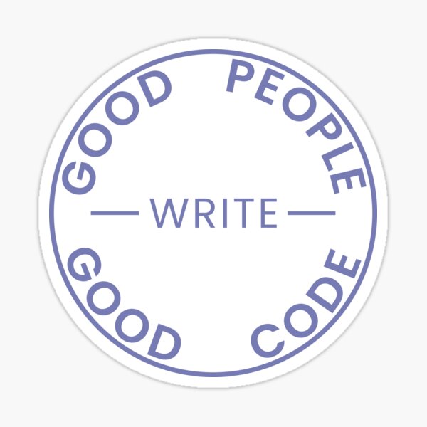 Good People Write Good Code - PHP Edition Sticker Sticker