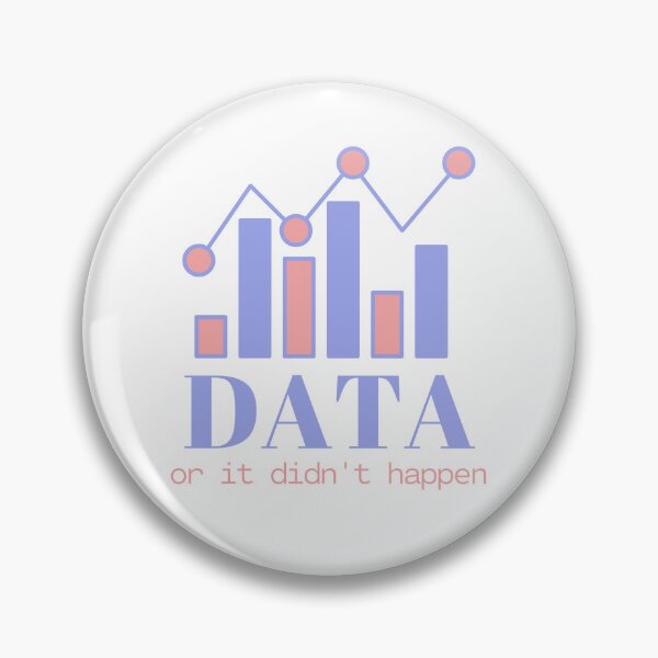 Item preview, DATA Or It Didn't Happen designed and sold by InnaPo ⭐⭐⭐⭐⭐.