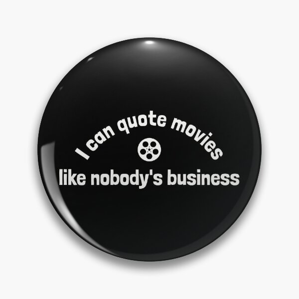 Item preview, I can quote movies like nobody's business designed and sold by FieldScent.