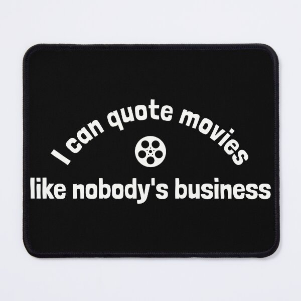 Item preview, I can quote movies like nobody's business designed and sold by FieldScent.