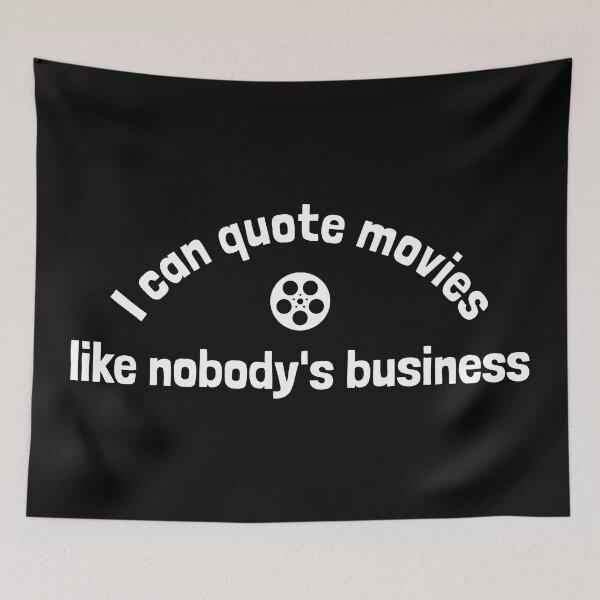 Item preview, I can quote movies like nobody's business designed and sold by FieldScent.