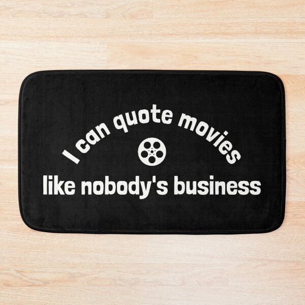Item preview, I can quote movies like nobody's business designed and sold by FieldScent.