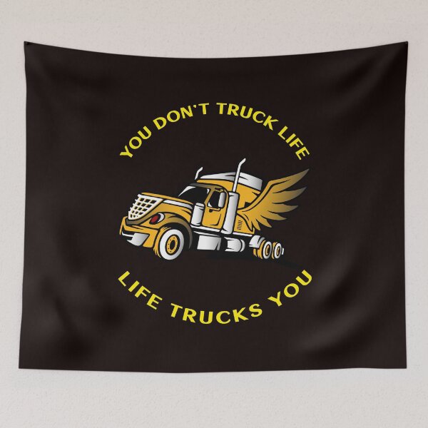 Item preview, Angel Trucker, You Don't Truck Life, Life Trucks You GY designed and sold by TeamsterLife.