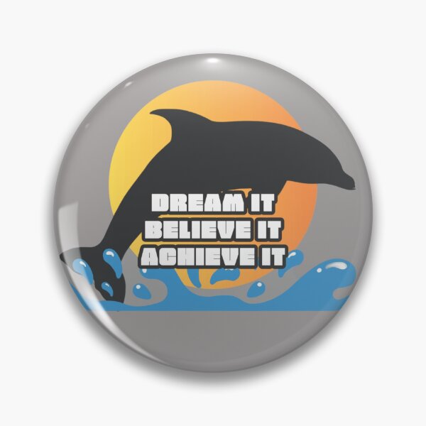 Item preview, Dream It Believe It Achieve It, Positive Dolphin Saying Print / Motivational Design designed and sold by TGAL2.