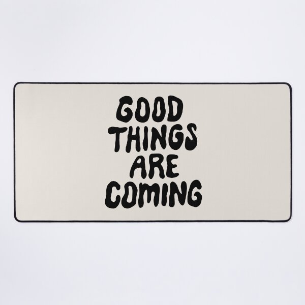 Item preview, Good Things Are Coming designed and sold by Me And The Moon.