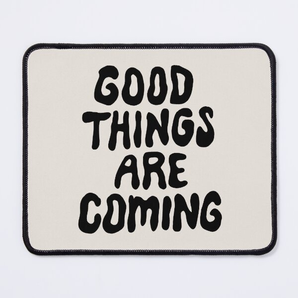 Item preview, Good Things Are Coming designed and sold by Me And The Moon.