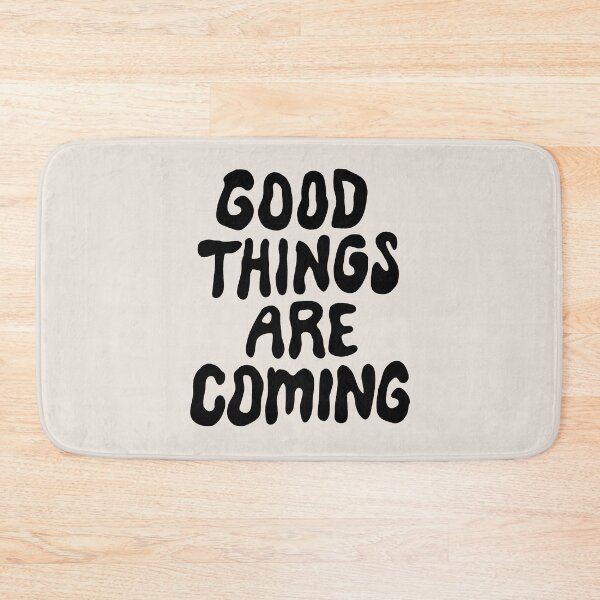Item preview, Good Things Are Coming designed and sold by Me And The Moon.