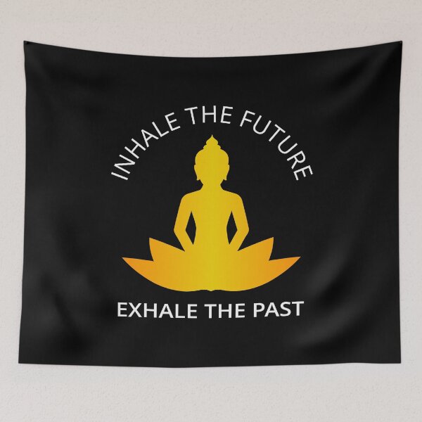Item preview, Yoga, Meditation - Inhale The Future, Exhale The Past III designed and sold by Lemon Pepper.