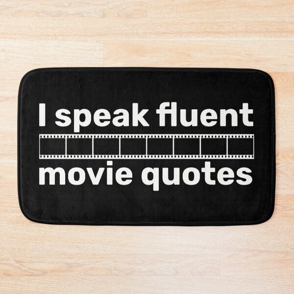 Item preview, I speak fluent movie quotes designed and sold by FieldScent.